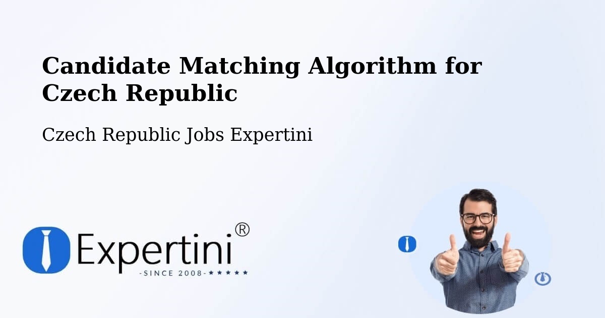 Candidate Matching Algorithm Overview – Protivanov - Czech Republic Jobs Expertini